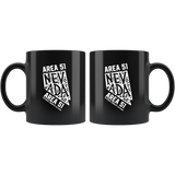 Area 51 Nevada the secret suburb of Las Vegas they can't stop all of us September 20 2019 United States army aliens extraterrestrial space green men coffee cup mug - Luxurious Inspirations
