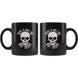 There Is Only One Not Today Coffee Cup Mug - Luxurious Inspirations
