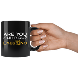 Are You Childish? Yes No  Funny Gift for the Caffeine Lover - Luxurious Inspirations