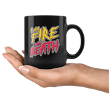 I Am Fire I Am Death Coffee Cup Mug - Luxurious Inspirations