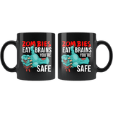 Zombies Eat Brains You're Safe Mug - Funny Undead Zombie Dead Halloween Joke Coffee Cup - Luxurious Inspirations