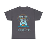 If You Can Read This I was Forced to Put My Controller Down High Quality Tee