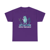 Don't Be A Hippo-Twatamus High Quality Tee