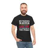 Canada Only Dungeon Master It's Not My Job to Kill You Funny DND High Quality Tee