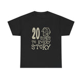 Canada 20 Sides to Every Story High Quality Tee