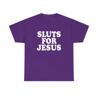 Sluts for Jesus High Quality Tee