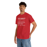 CANADA ONLY -  Tech Support Definition Shirt High Quality Tee