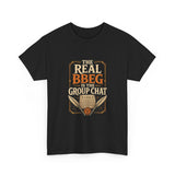 The Real BBEG Is the Group Chat DND High Quality Tee