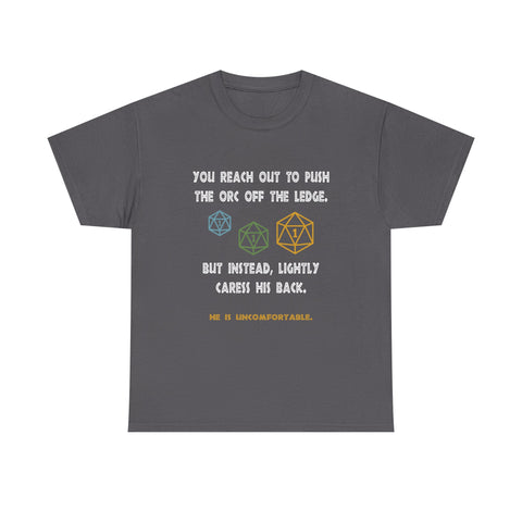 Copy of Canada You Reach Out to Push The Orc He is Uncomfortable High Quality Tee
