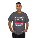 Canada Only Dungeon Master It's Not My Job to Kill You Funny DND High Quality Tee