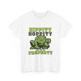 Hippity Hoppity Get Off My Property High Quality Tee