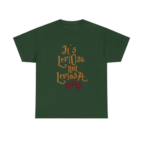 It's Leviosa not Leviosa High Quality Tee