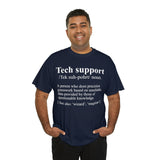Tech Support Definition Shirt High Quality Tee