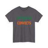 Catholics Vs. Convicts High Quality Tee