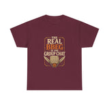 The Real BBEG Is the Group Chat DND High Quality Tee