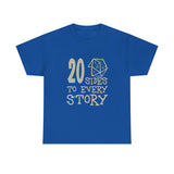 Canada 20 Sides to Every Story High Quality Tee