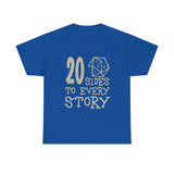 Copy of Canada 20 Sides to Every Story High Quality Tee