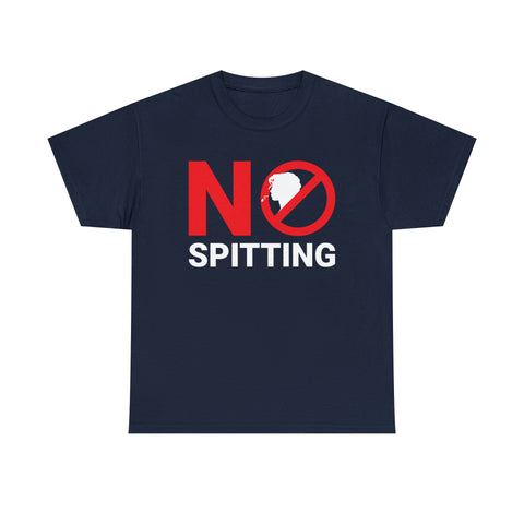 No Spitting Funny Offensive BJ High Quality T-Shirt