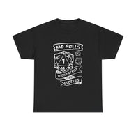 Bad Rolls Make Great Stories High Quality Tee