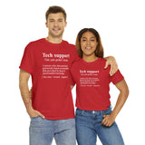 CANADA ONLY -  Tech Support Definition Shirt High Quality Tee