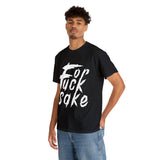 for Fuck Sake High Quality Tee