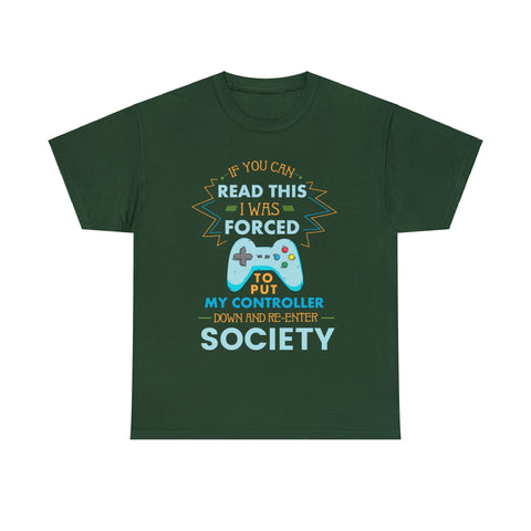 If You Can Read This I was Forced to Put My Controller Down High Quality Tee