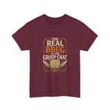 The Real BBEG Is the Group Chat DND High Quality Tee