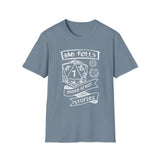 Copy of Bad Rolls Make Great Stories High Quality Tee