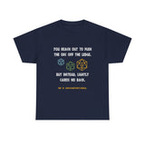 Copy of Canada You Reach Out to Push The Orc He is Uncomfortable High Quality Tee