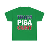 rum PISA CUNT High Quality Tee