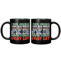 I have Endured Hardship mug