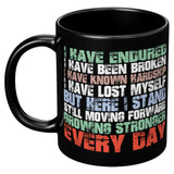 I have Endured Hardship mug