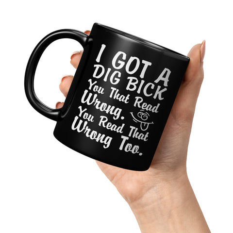 NEW Dig Bick Mug