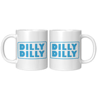 NEW Dilly Dilly Mug
