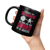 NEW I Attack The Orc Barbarian You Hand Him Your Sword He Is Grateful RPG Coffee Cup Mug