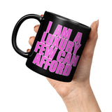 NEW Luxury Few Can Afford Mug