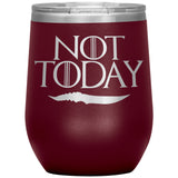 NEW Not Today Arya Wine Tumbler Mug