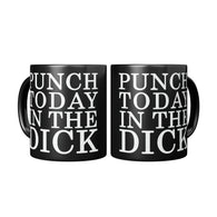 NEW PUNCH TODAY IN THE DICK MUG
