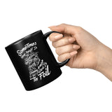 NEW Sometimes your knight in shining armor is just a retard in tin foil fairy tails Ken relationships coffee cup mug