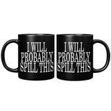 NEW Spill This Mug