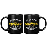 NEW The Secret To Happiness Is Low Expectations Coffee Cup Mug