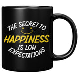 NEW The Secret To Happiness Is Low Expectations Coffee Cup Mug