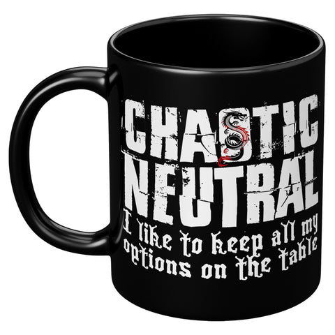 New Chaotic Neutral KEep All My Options Mug