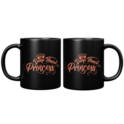 New_Deep_throat_Princess_Mug_11oz_Black_FrontBack_Mockup.png