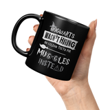 New_Hogwarts_Wasnt_Hiring_So_I_Clean_Te_11oz_Black_LH_Model_Mockup.png_15389964