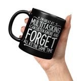 New I'm Great At Multitasking I Can Listen Ignore And Forget Coffee Cup Mug