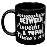 New_Somewhere_Between_Proverbs_31_And_Tu_11oz_Black_LH_Mockup.png