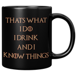 New_Thats_What_I_Do_I_Drink_And_I_Know__11oz_Black_RH_Mockup.png