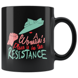 A Woman's Place Is In The Resistance Christmas Gifts Funny Coffee Mug - Luxurious Inspirations