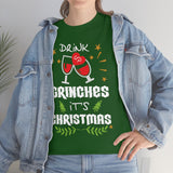 Drink Up Grinches High Quality Tee